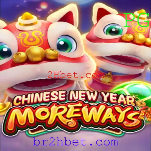 Explorando o Jogo CHINESENEWYEARMOREWAYS: Uma Nova Experiência em 2Hbet.com